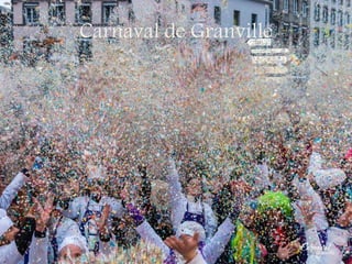 Carnaval de Granville
 