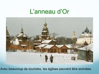 L’anneau d’Or




Avec beaucoup de touristes, les églises peuvent être animées.
 
