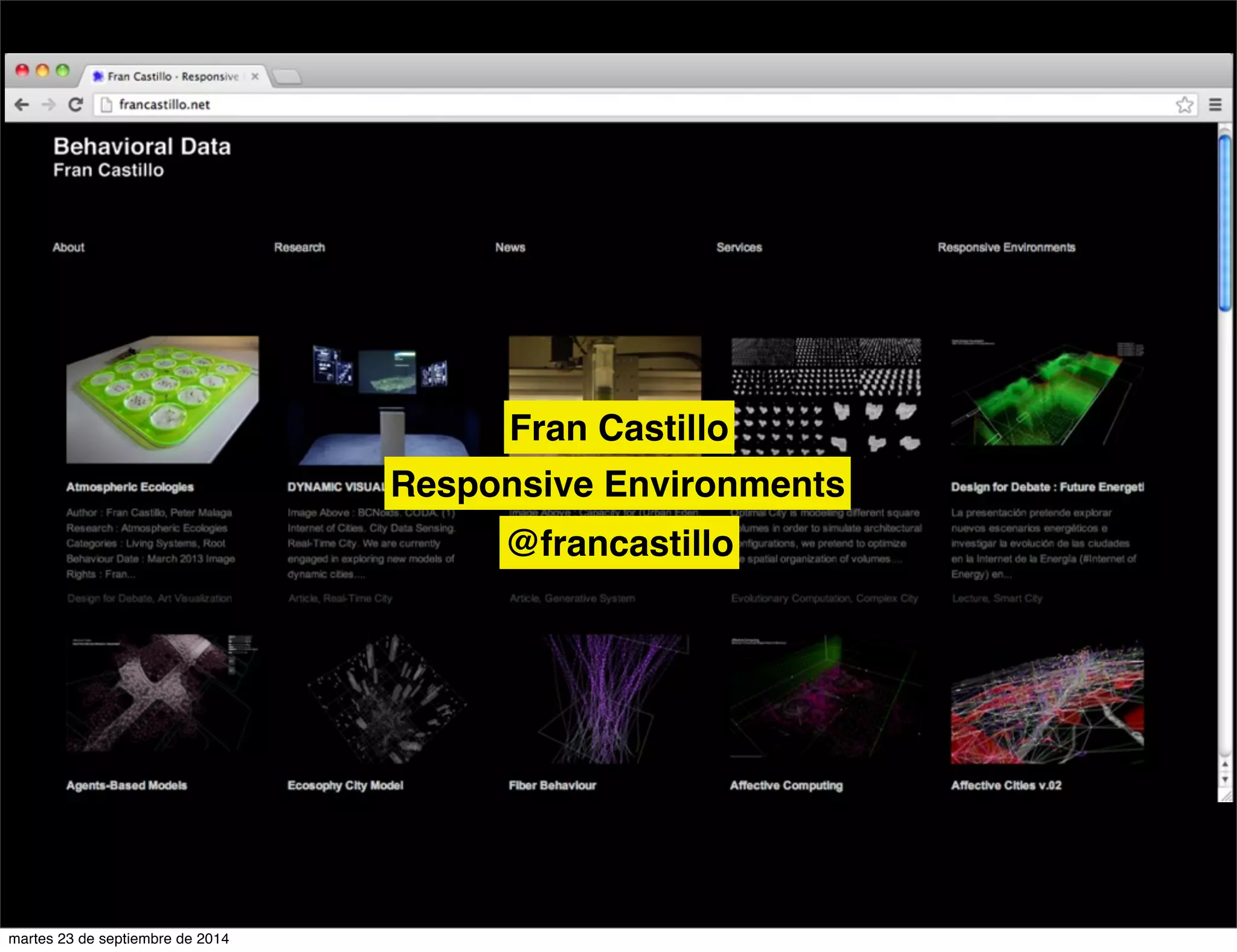 Fran Castillo 
Responsive Environments 
@francastillo 
martes 23 de septiembre de 2014 
 