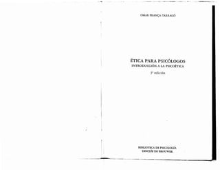 Franca Tarrago (2006) Ética para psicólogos (1).pdf