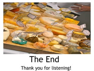 The End Thank you for listening! 