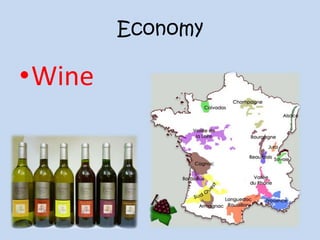 Economy
•Wine
 
