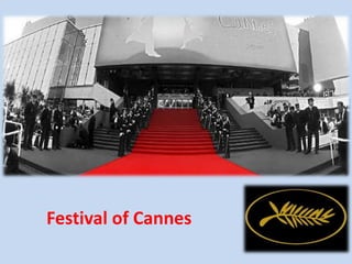 Festival of Cannes
 