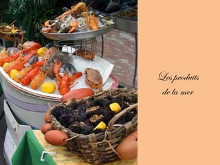 Les produits de la mer 