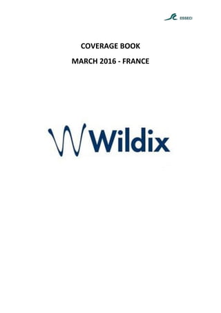 COVERAGE BOOK
MARCH 2016 - FRANCE
 