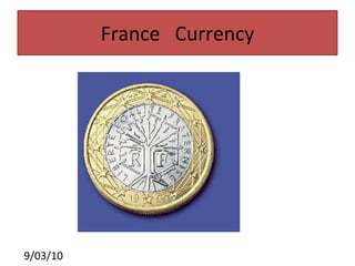 France  Currency 