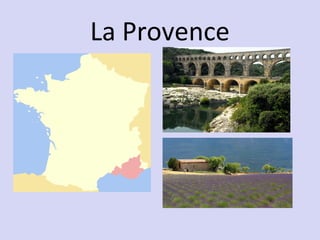 La Provence

 