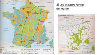 3) Les espaces ruraux
en marge
 