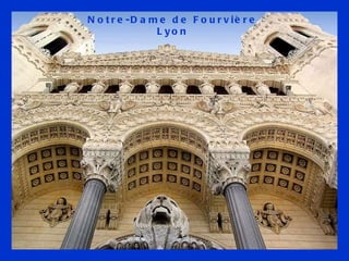 Notre-Dame de Fourvière Lyon