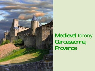 Medieval  torony  Carcassonne, Provence 