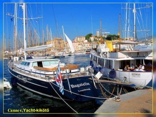 Cannes ,Yacht-kikötő 