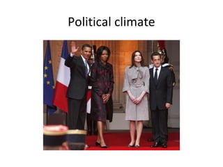 Political climate

 
