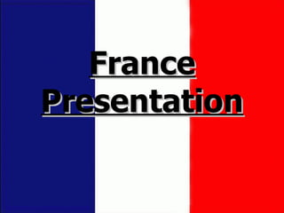 France Presentation 