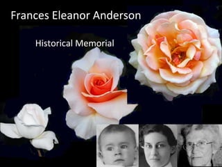 Frances Eleanor Anderson  Historical Memorial  