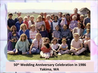 50 th  Wedding Anniversary Celebration in 1986 Yakima, WA  