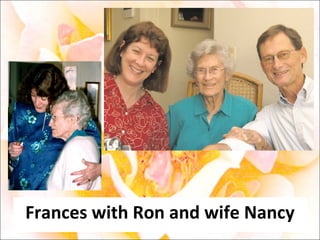 Frances with Ron and wife Nancy 