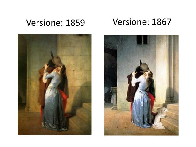 Il Bacio Di Hayez 3 Versioni Francesco hayez