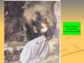 Laura nel parco  di Valchiusa (A.Feuerbach,1864) 