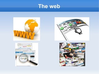 The web 