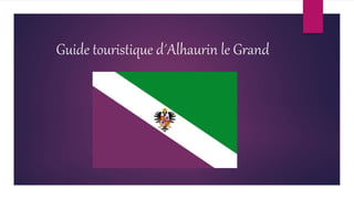 Guide touristique d´Alhaurin le Grand
 
