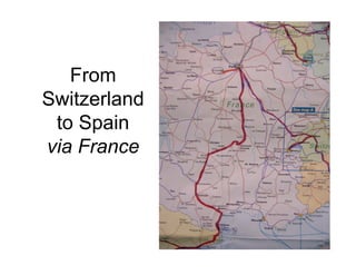 France, Spain & Morocco