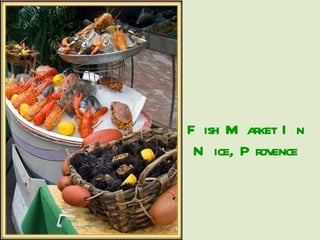 Fish Market In Nice, Provence 