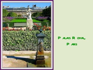 Palais Royal, Paris 