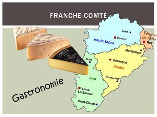 FRANCHE-COMTÉ
