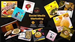 Social Media
Marketing
8000+
Followers
39000+
Followers
 