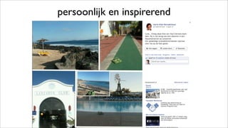 persoonlijk en inspirerend
 