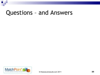 Questions – and Answers 