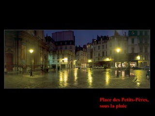 Place des Petits-Pères,  sous la pluie 