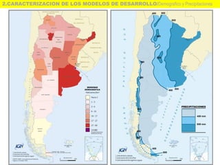 2.CARACTERIZACION DE LOS MODELOS DE DESARROLLO/Demografico y Precipitaciones
 