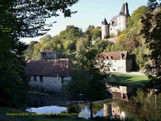 Savignac-Lédrier : ancienne forge et le château (XVe & XVSavignac-Lédrier : ancienne forge et le château (XVe & XVIIe)e)
 
