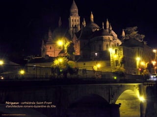 PérigueuxPérigueux : cathédrale Saint-Front: cathédrale Saint-Front
d'architecture romano-byzantine du XIIe
 
