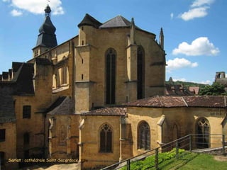 SarlatSarlat : cathédrale Saint-Sacerdoce XIIeXIIe
 