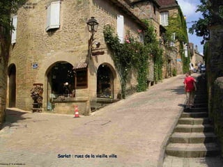 SarlatSarlat : rues de la vieille ville: rues de la vieille ville
 