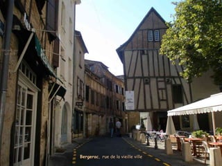 BergeracBergerac, rue de la vieille ville, rue de la vieille ville
 