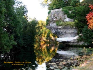 BourdeillesBourdeilles : falaises de calcaire: falaises de calcaire
sur la Dronnesur la Dronne
 