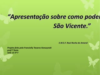 Francielly Tavares - 5º F ODP