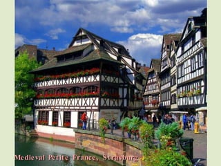 Medieval Petite France, Strasburg 