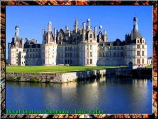 Royal Chateau Chambord, Loire Valley 