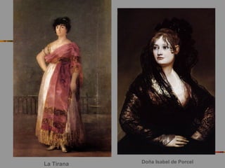 La Tirana Doña Isabel de Porcel
 