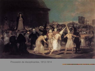 Procesión de disciplinantes, 1812-1814
 