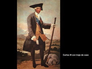 Carlos III con traje de caza 