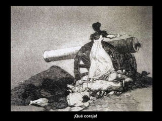 ¡Qué coraje! 