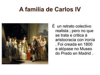 Goya e os cartóns Entre 1775 e 1792 traballou para A Real Fábrica de Tapices de Santa Bárbara como pintor de cartóns para tapices . Goya pinta catro series de cartóns . O quitasol 