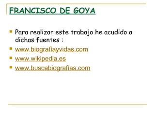 FRANCISCO DE GOYA






Para realizar este trabajo he acudido a
dichas fuentes :
www.biografíayvidas.com
www.wikipedia.es
www.buscabiografías.com

 