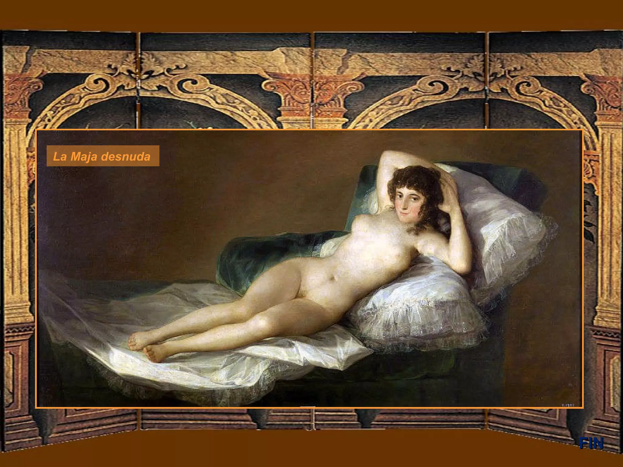 FIN La Maja desnuda