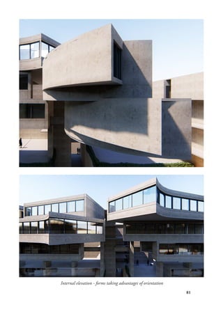 81
Internal elevation - forms taking advantages of orientation
 